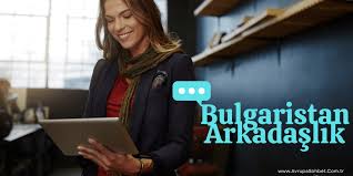 Bulgaristan Sohbet Odaları